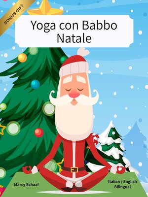 cover image of Yoga con Babbo Natale (Italian / English Bilingual) Yoga with Santa